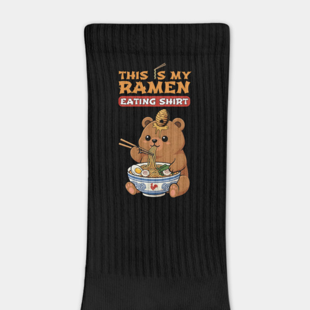 This Is My Ramen Eating Shirt – Brown Bear Edition by Designed By Marty