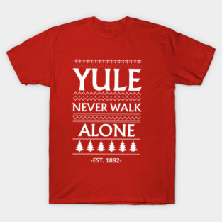 Yule Never Walk Alone Liverpool-Christmas T-Shirt