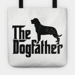 The Dogfather Rottweiler Dog Dad Humor Pun Tote