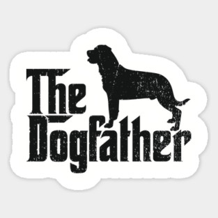 The Dogfather Rottweiler Dog Dad Humor Pun Magnet