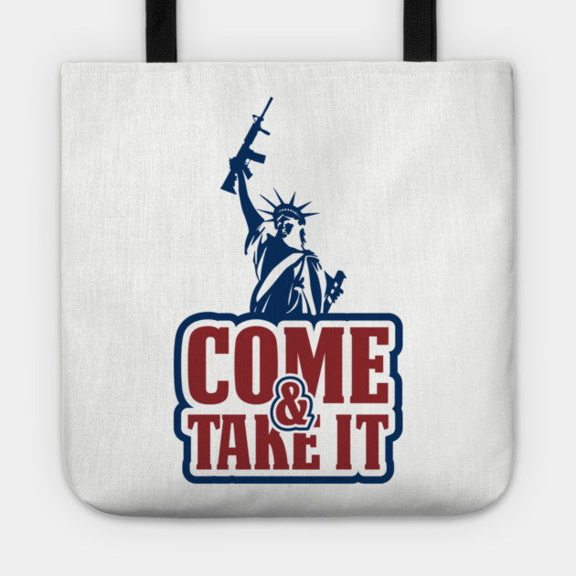 Come and Take It Patriotic USA Pride Tote by Anticorporati