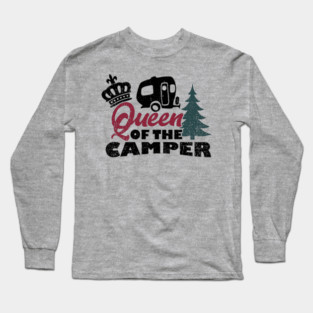 Queen of the Camper Sassy Girl RV Vibes Long Sleeve T-Shirt