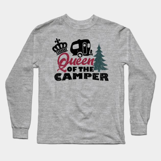 Queen of the Camper Sassy Girl RV Vibes Long Sleeve T-Shirt by Anticorporati
