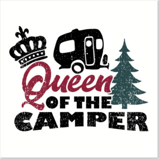 Queen of the Camper Sassy Girl RV Vibes Posters and Art