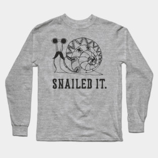 Snailed It Lazy Mellow Mood Snail Pun Long Sleeve T-Shirt
