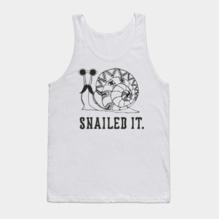 Snailed It Lazy Mellow Mood Snail Pun Tank Top