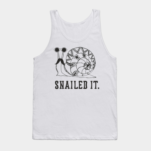 Snailed It Lazy Mellow Mood Snail Pun Tank Top by Anticorporati