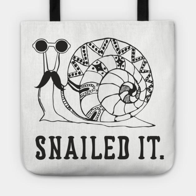 Snailed It Lazy Mellow Mood Snail Pun Tote by Anticorporati