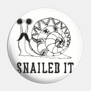 Snailed It Lazy Mellow Mood Snail Pun Pin