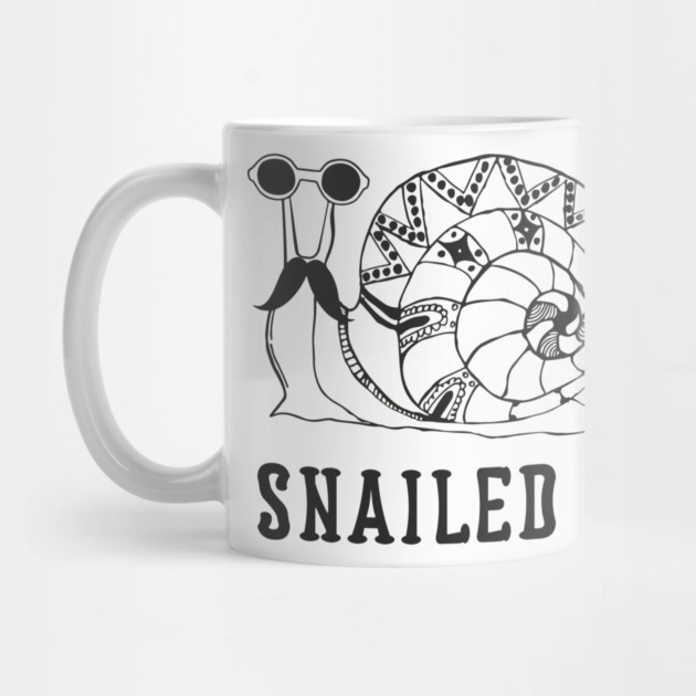 Snailed It Lazy Mellow Mood Snail Pun by Anticorporati