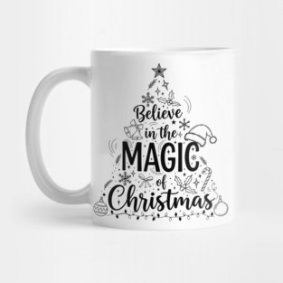 Believe in the Magic of Christmas - Hand drawn Mug
