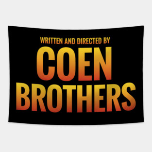 Written and Directed by Coen Brothers Tapestry