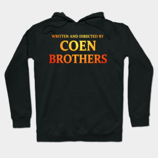 Written and Directed by Coen Brothers Hoodie
