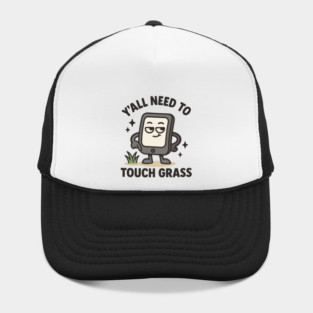 Y’all Need to Touch Grass - Funny Gamer Meme Hat