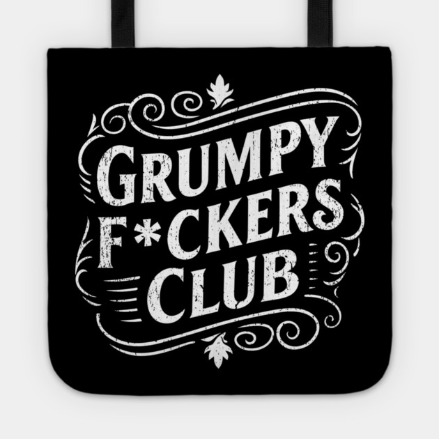 Grumpy F*ckers Club Not Friendly Introvert Tote by Anticorporati