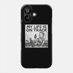 My Life Is On Track Existential Burnout Adulting Fail Phone Case