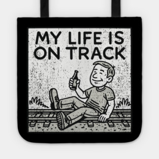 My Life Is On Track Existential Burnout Adulting Fail Tote