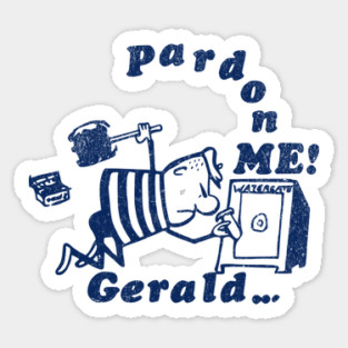 Funny Watergate Era Pardon Joke 1970s Political Satire Retro Sticker
