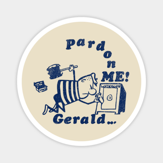 Funny Watergate Era Pardon Joke 1970s Political Satire Retro Magnet by Yesteeyear