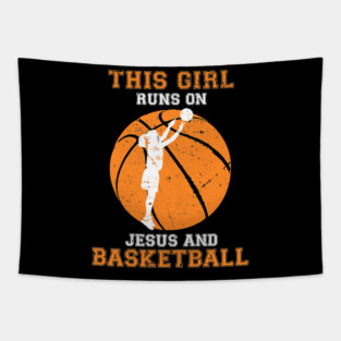 Funny Basketball Teen Girl Jesus Basketball Quote Christian Religious Graphic 156 Tapestry