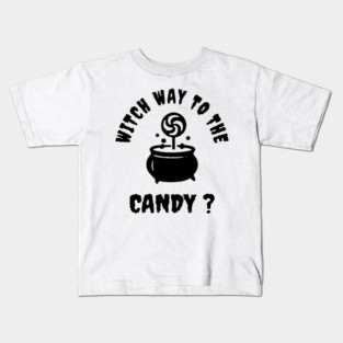 Witch Way to the Candy Kids T-Shirt