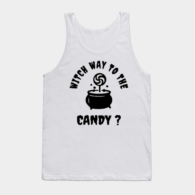 Witch Way to the Candy Tank Top by DIGITAL MERCH CREATIONS