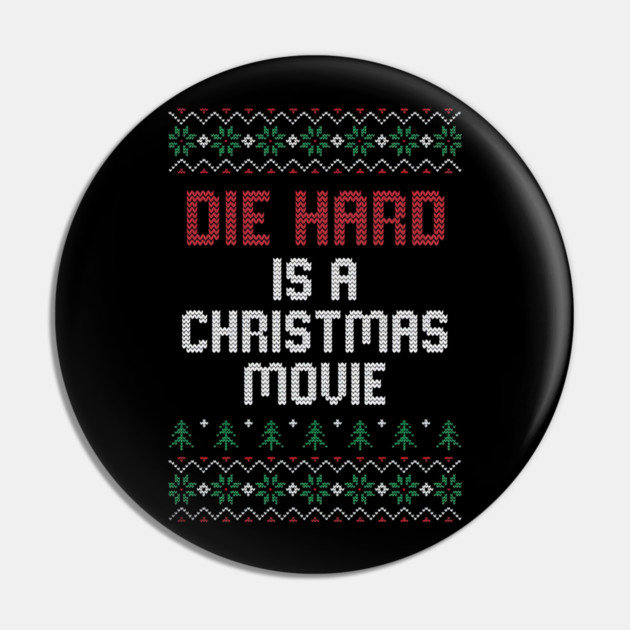 Die Hard is a Christmas Movie // Ugly Sweater Pin by Tv Moments