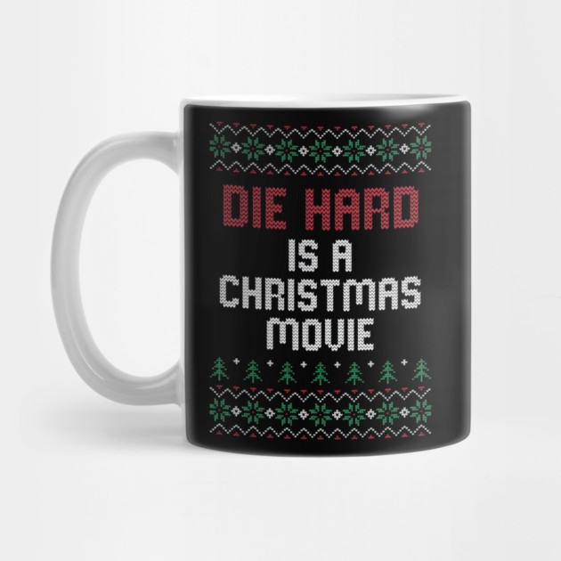 Die Hard is a Christmas Movie // Ugly Sweater by Tv Moments