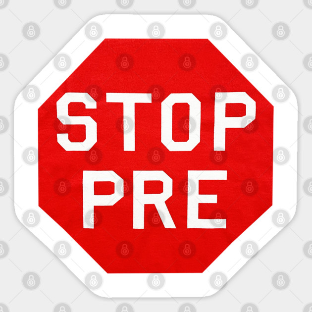 Steve Prefontaine - Stop Pre - Oregon Ducks Track and Field Sticker by nicklower