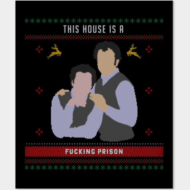 This House is a Prison Ugly Christmas Sweater Wall Art by Tv Moments