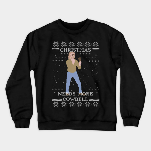 Needs More Cowbell Ugly Christmas Sweater Crewneck Sweatshirt by Tv Moments