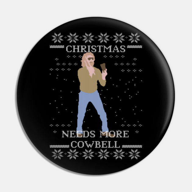 Needs More Cowbell Ugly Christmas Sweater Pin by Tv Moments
