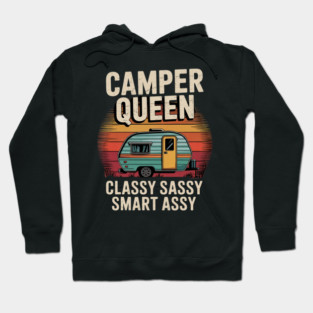 Camper Queen Classy Sassy Smart Assy Men Women Camping Hoodie