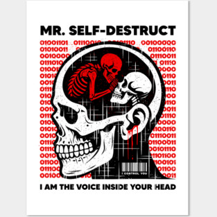 Mr. SELF-DESTRUCT Posters and Art