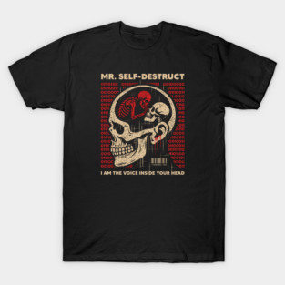 Mr. SELF-DESTRUCT T-Shirt
