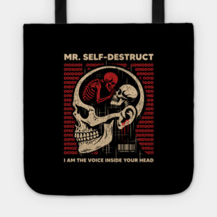 Mr. SELF-DESTRUCT Tote