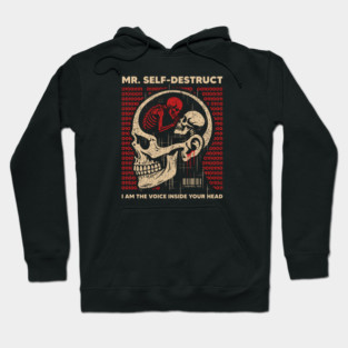Mr. SELF-DESTRUCT Hoodie