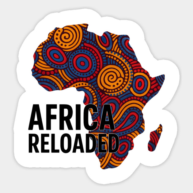 Africa Reloaded Sticker by Adwoa's Store