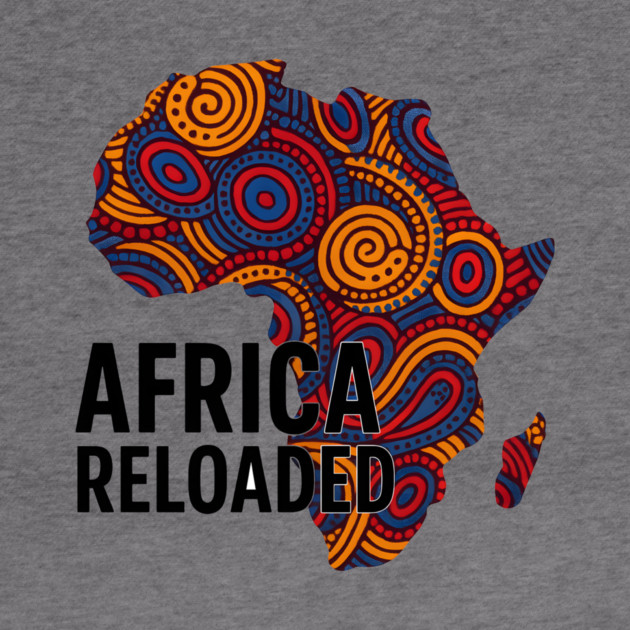 Africa Reloaded by Adwoa's Store