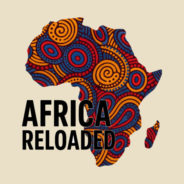 Africa Reloaded by Adwoa's Store