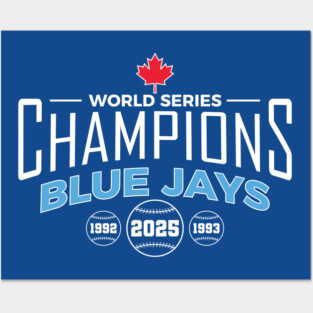 World Series Champions: Toronto 2025 Posters and Art