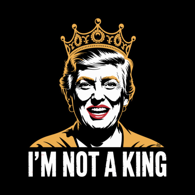 I’m Not a King – Bold Political Parody by Cosmo Gazoo