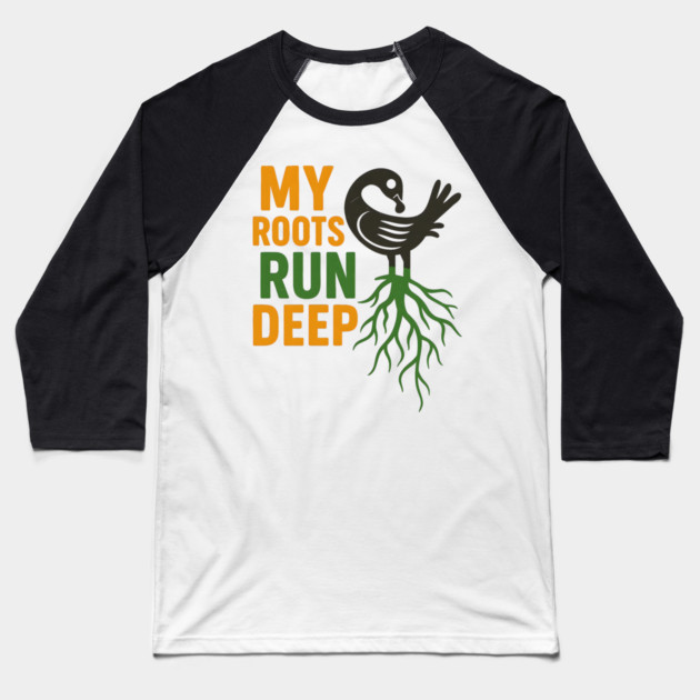 My Roots Run Deep Baseball T-Shirt by Adwoa's Store
