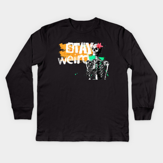 Stay Weird Kids Long Sleeve T-Shirt by casualteesinc
