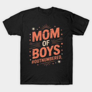 Mom of Boys Hashtag Outnumbered Colorful Hearts T-Shirt
