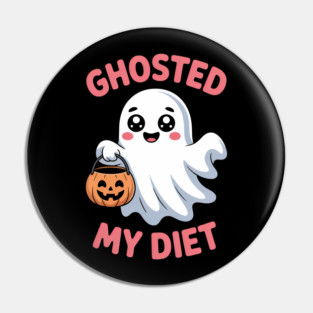 Ghosted My Diet Cute Kawaii Ghost Halloween Funny Dieting Pin