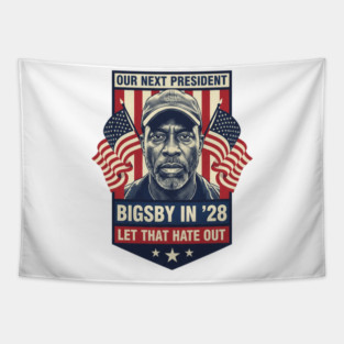 Clayton Bigsby Our Next President 2028 Tapestry