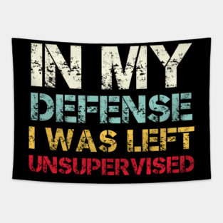 In My Defense - Funny Vintage Tapestry