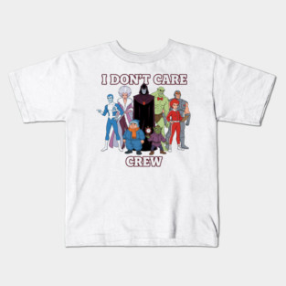 The I Don’t Care Crew Kids T-Shirt