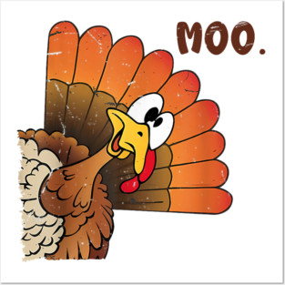 Turkey Moo Posters and Art